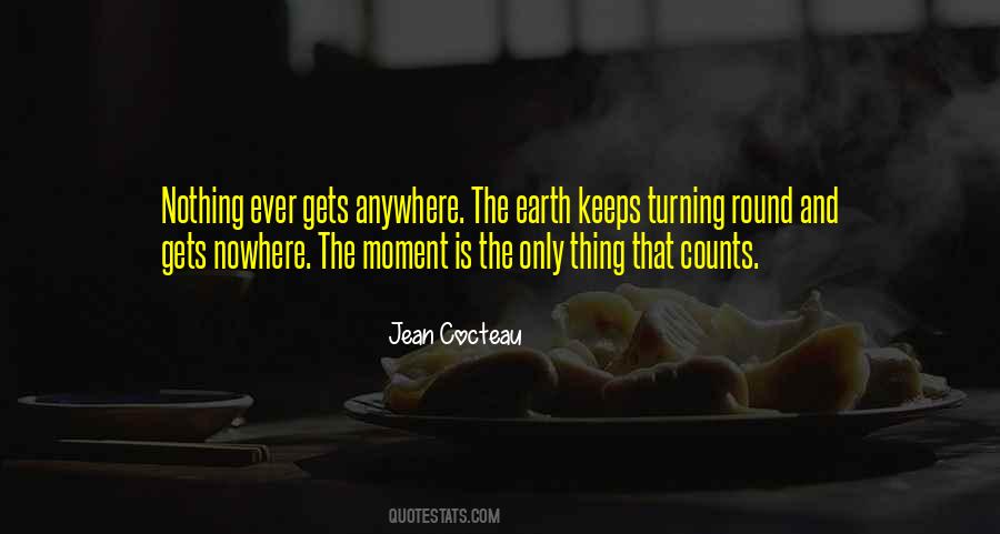 Quotes About Round Earth #1354663
