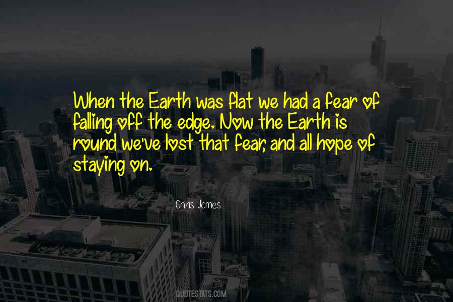 Quotes About Round Earth #1491691