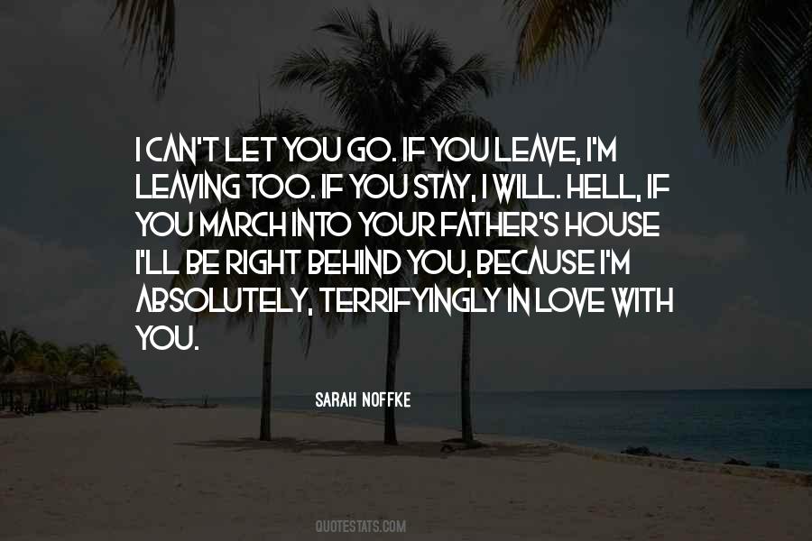 Quotes About Can't Let You Go #944672
