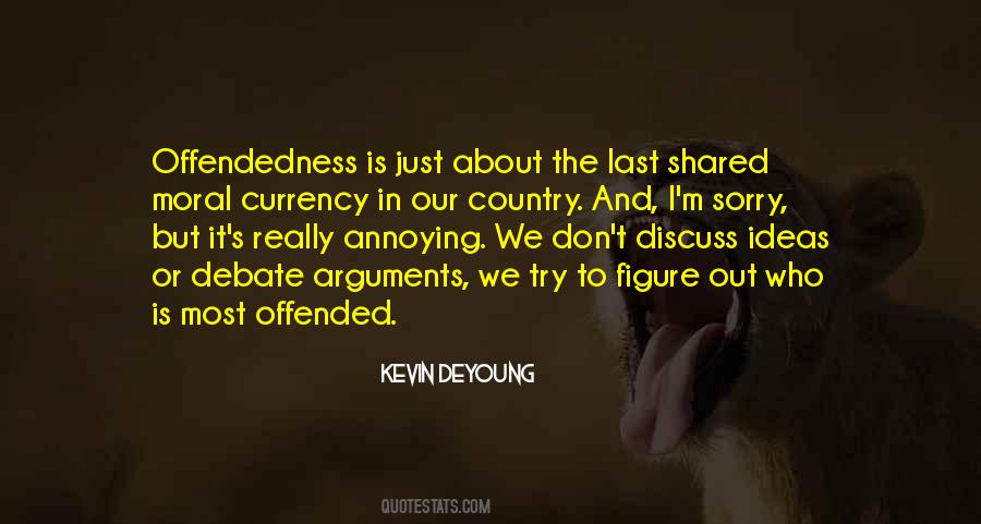 Quotes About Offended #1108926