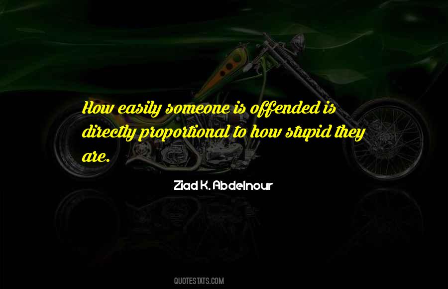 Quotes About Offended #1279484