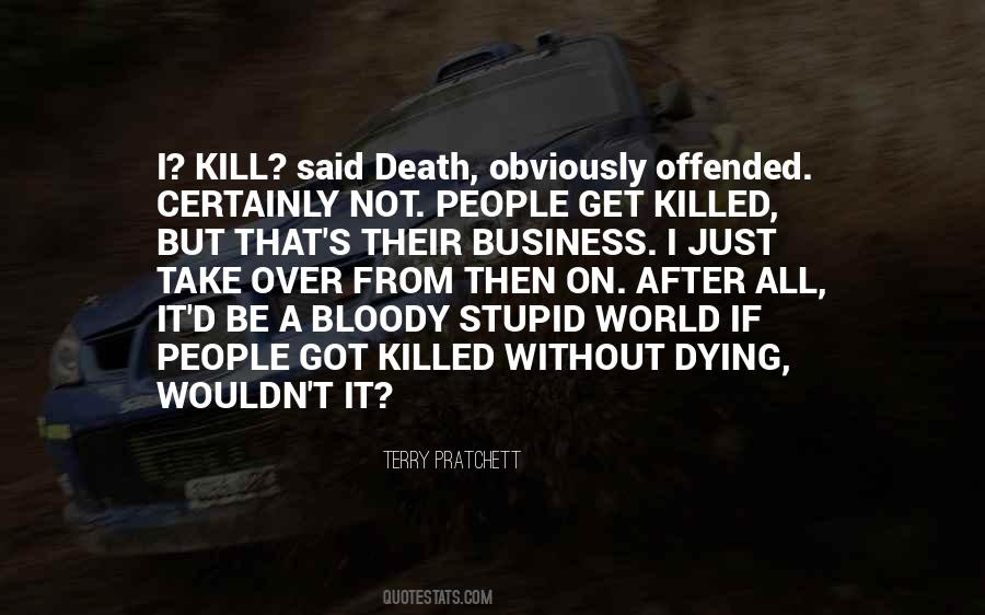 Quotes About Offended #1347035