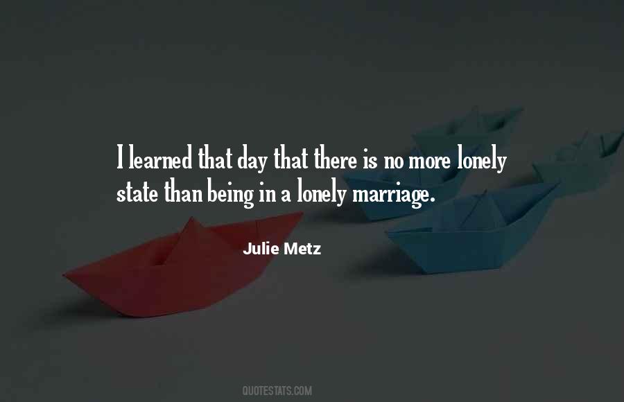 Quotes About A Lonely Marriage #1260823