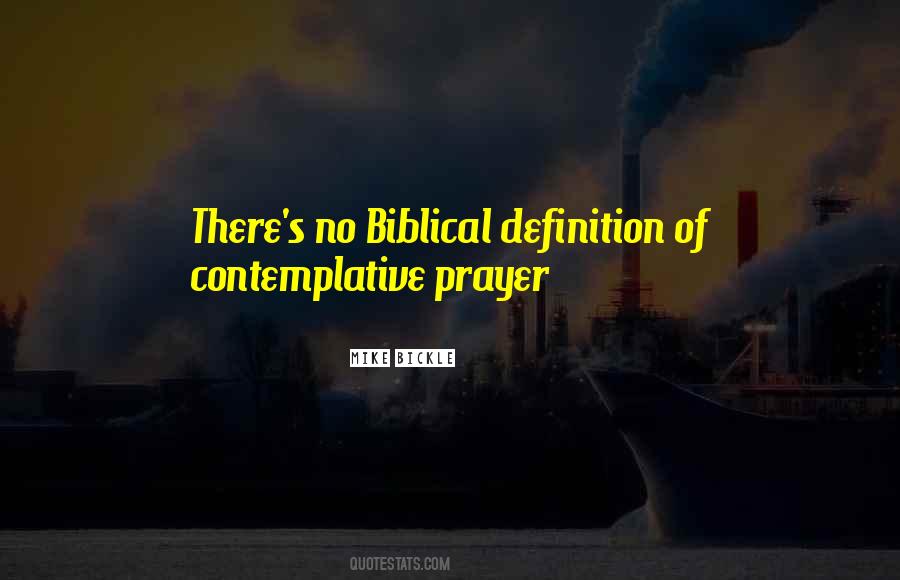 Quotes About Contemplative Prayer #1140374