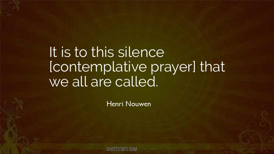 Quotes About Contemplative Prayer #344785