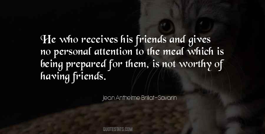 Quotes About Having Friends #1085567