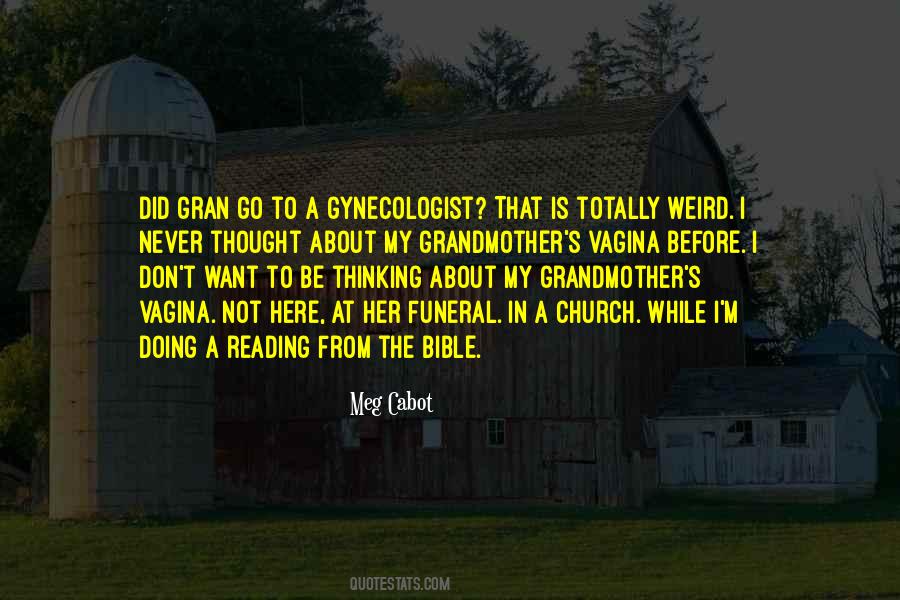 Quotes About Gynecologist #123107