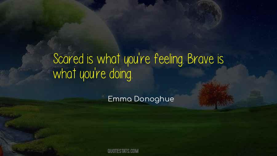 Quotes About Doing What You Fear #1041162