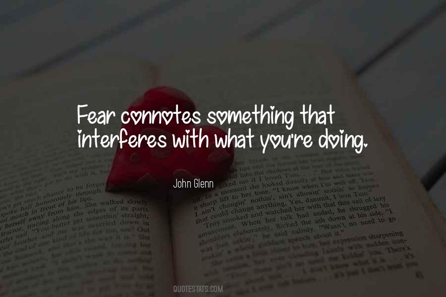 Quotes About Doing What You Fear #1755897