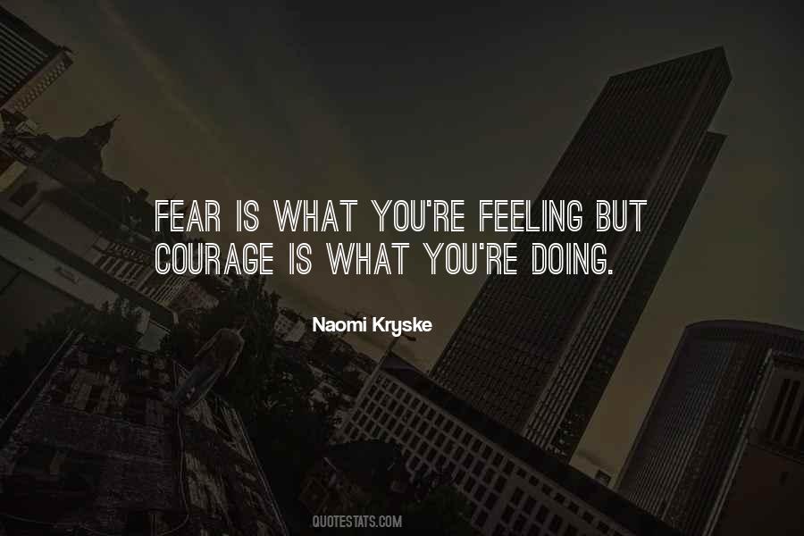 Quotes About Doing What You Fear #998947