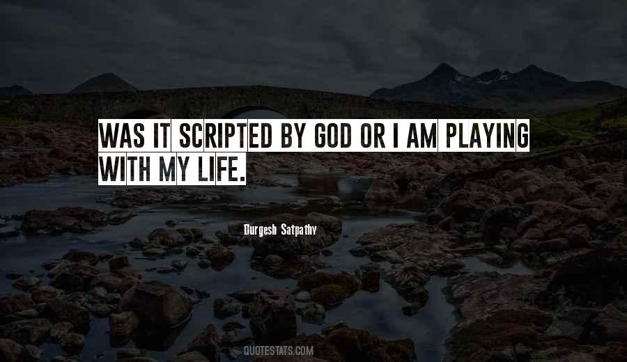 Quotes About Not Playing God #548943