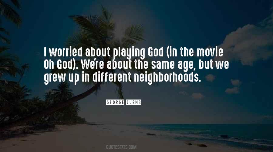 Quotes About Not Playing God #600721