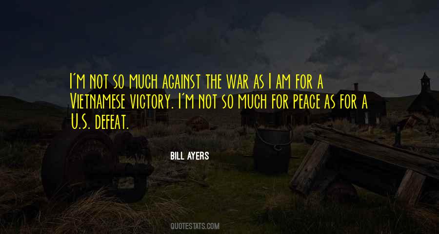 Quotes About Peace Not War #100514