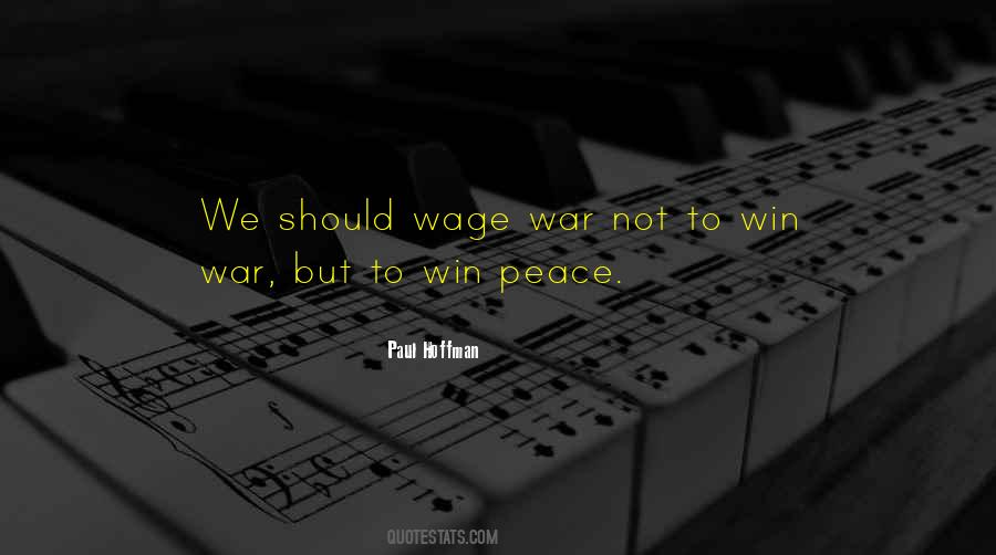 Quotes About Peace Not War #205296