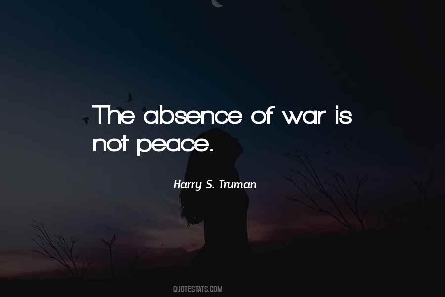 Quotes About Peace Not War #24035