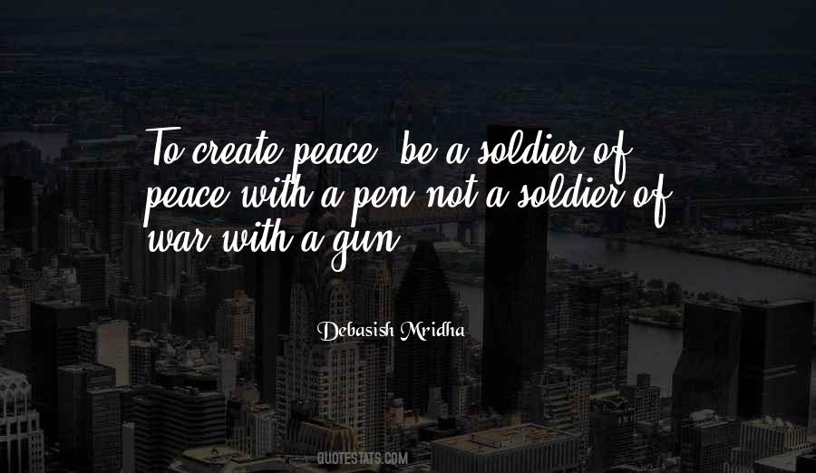 Quotes About Peace Not War #299375