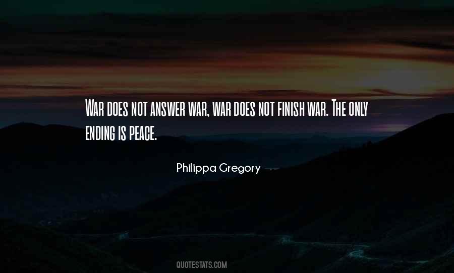 Quotes About Peace Not War #330407