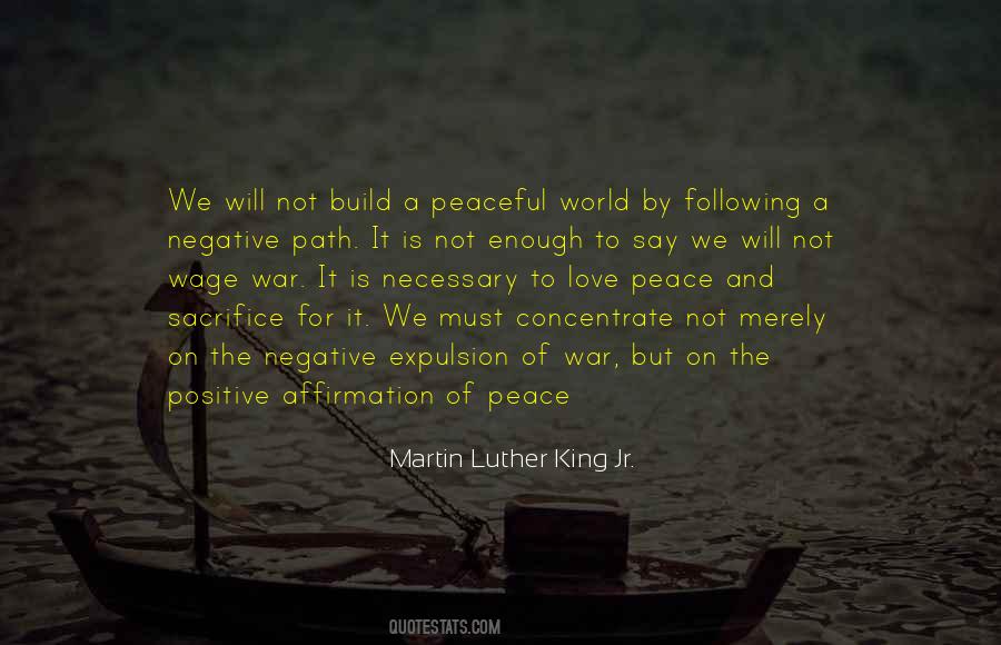 Quotes About Peace Not War #35976