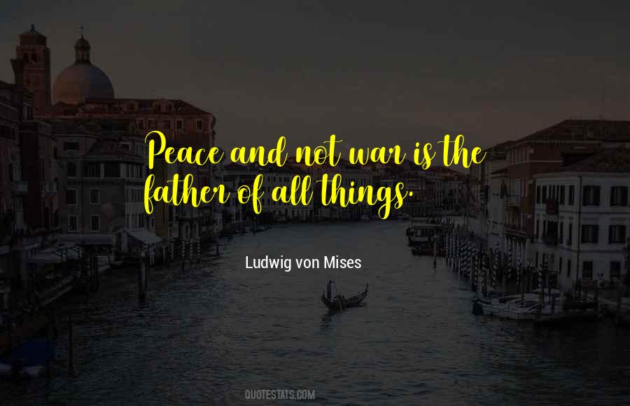 Quotes About Peace Not War #389312