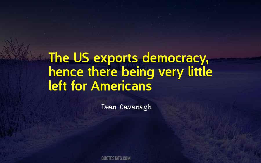 Us Democracy Quotes #1038542