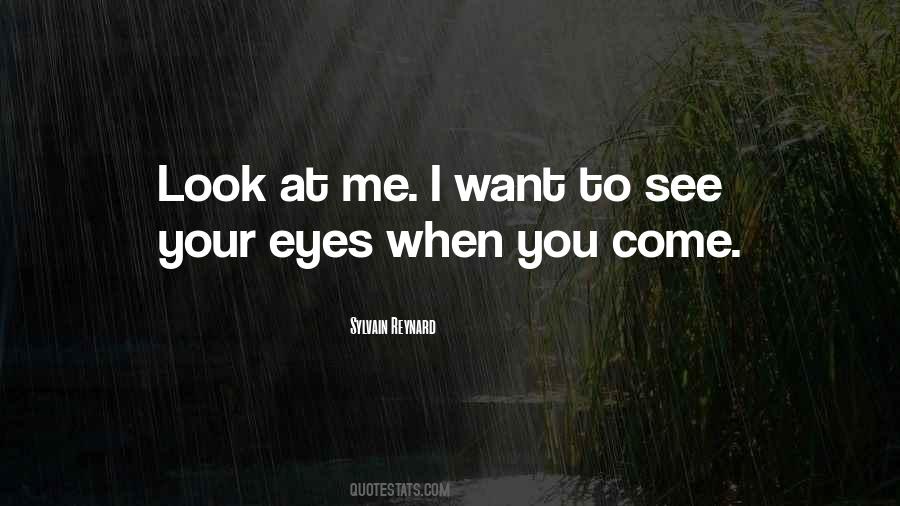 Quotes About Your Eyes #593763