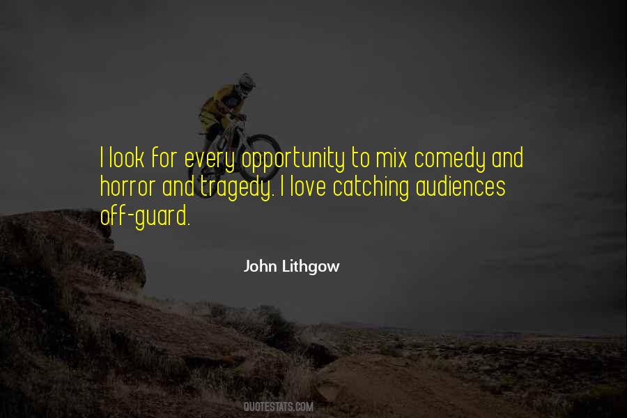 Quotes About Opportunity And Love #226566