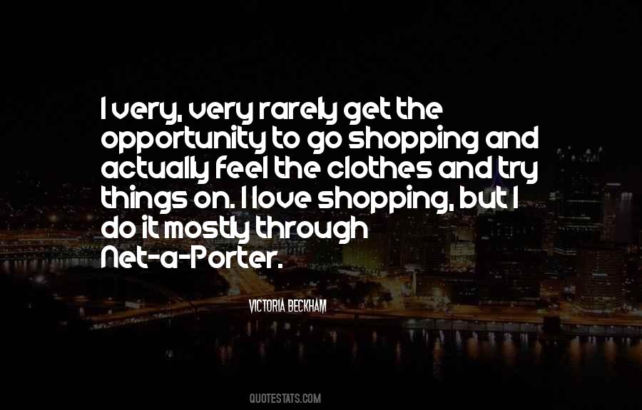 Quotes About Opportunity And Love #414689