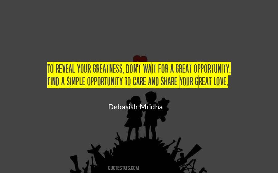 Quotes About Opportunity And Love #566894