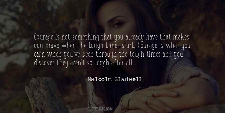 Quotes About Tough Times #1098406