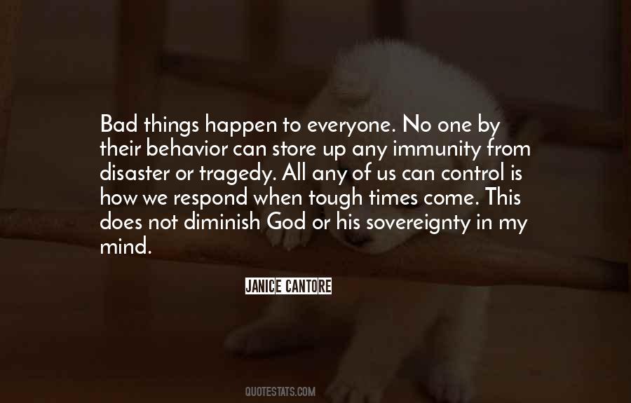 Quotes About Tough Times #1464074