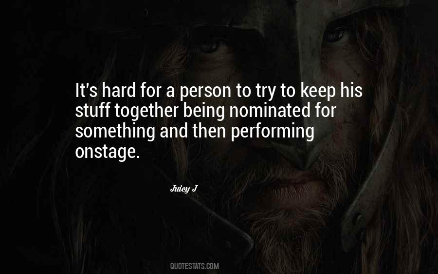 Hard Stuff Quotes #511148