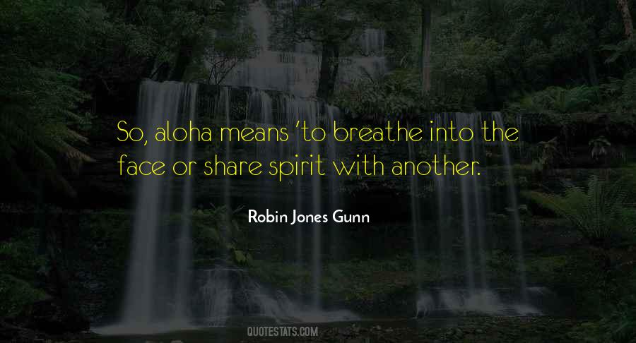 Quotes About Aloha Spirit #930946