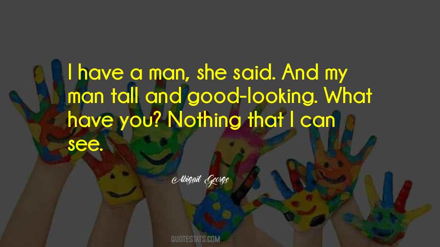 Quotes About Tall Man #163658