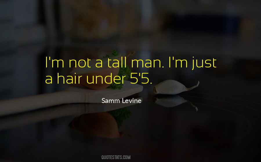 Quotes About Tall Man #300728