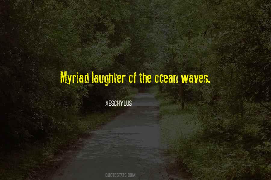 Quotes About The Waves Of The Ocean #629195