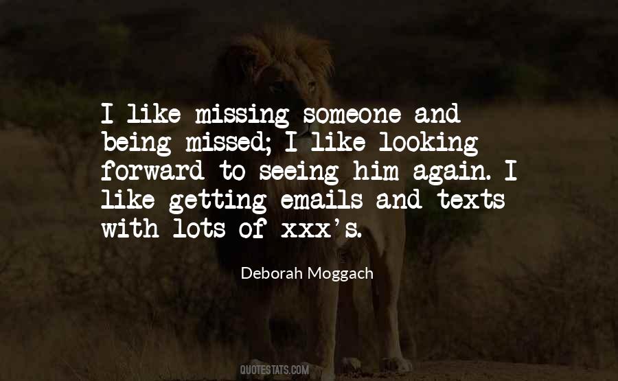 Quotes About Missed Someone #162263