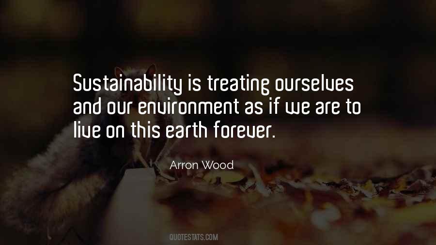 Quotes About Earth Sustainability #1699050