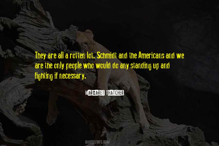 Quotes About Rotten People #1323131