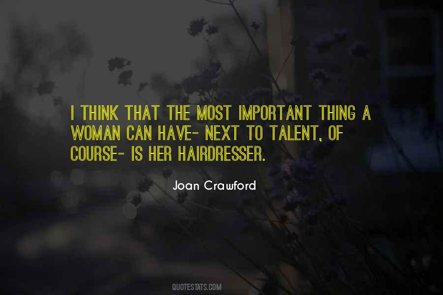 Quotes About My Hairdresser #1422317