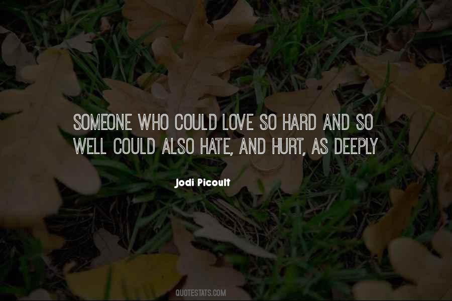 Quotes About Love Vs Hate #17620