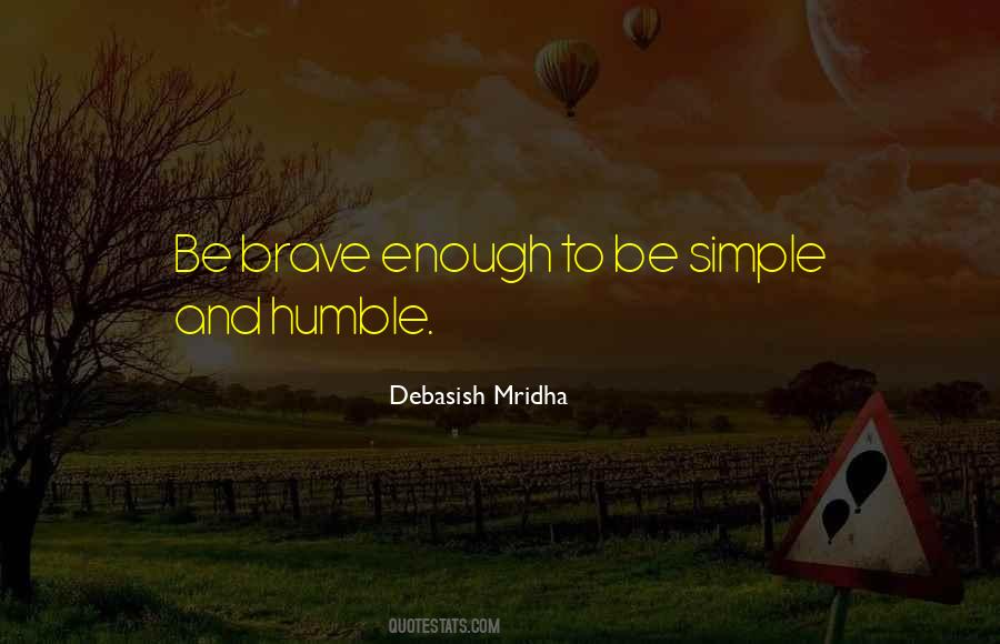 To Be Simple Quotes #1461099