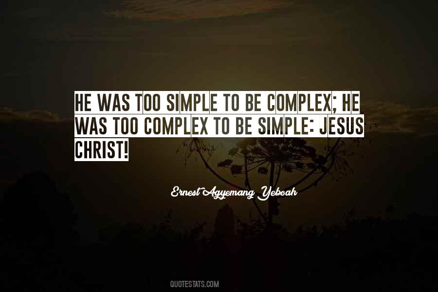 To Be Simple Quotes #1867094
