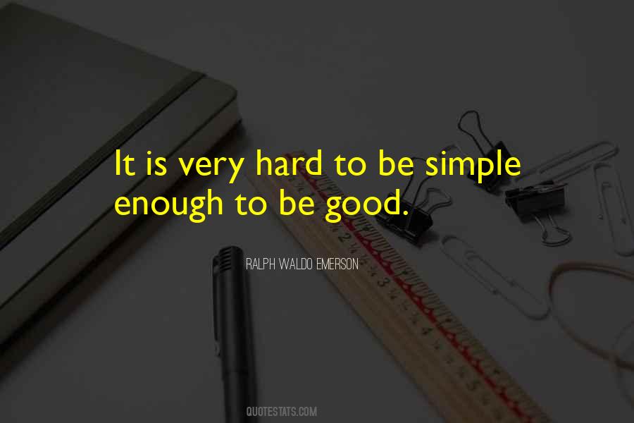 To Be Simple Quotes #435421