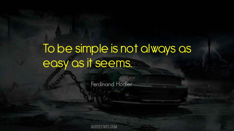 To Be Simple Quotes #468187