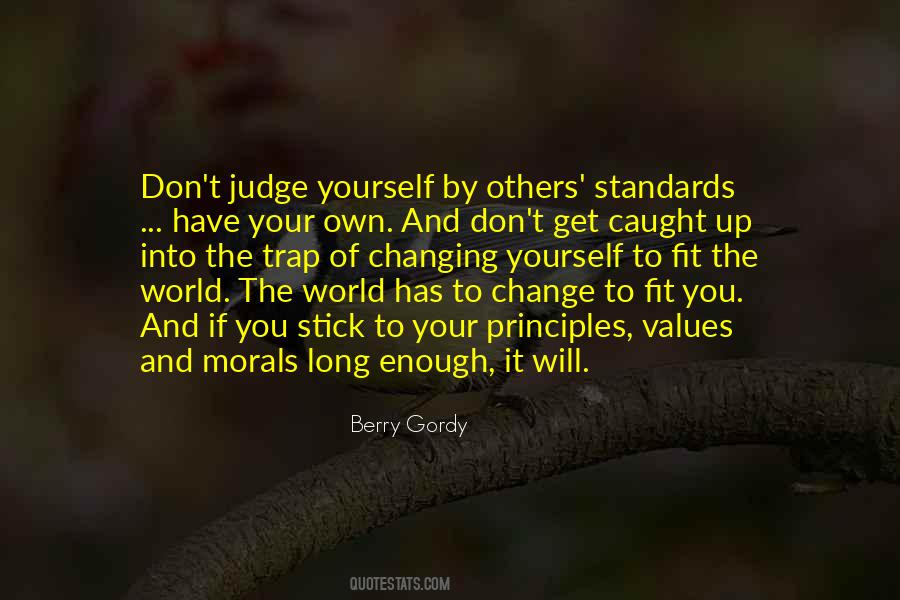 Quotes About Morals And Standards #1213165