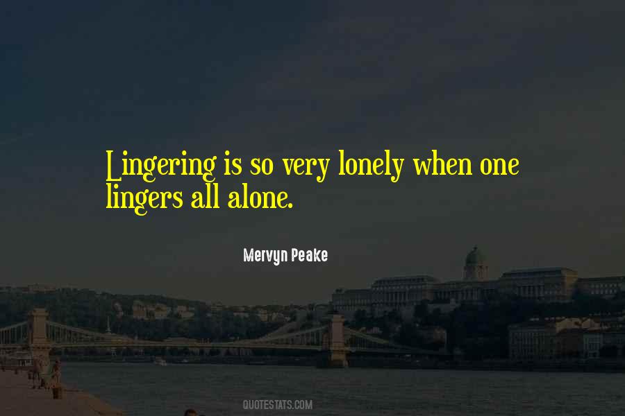 All Alone Quotes #1057496