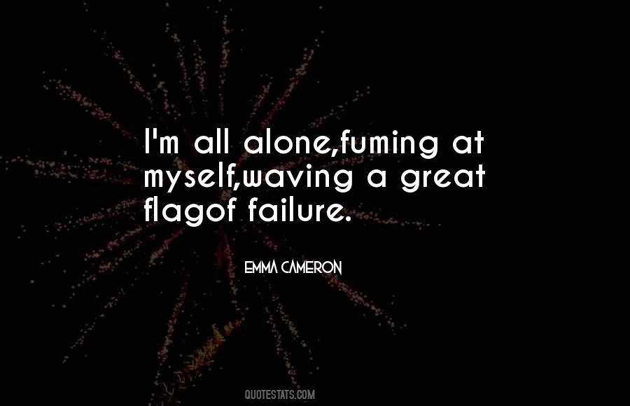 All Alone Quotes #1092973