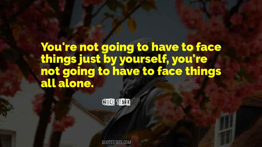 All Alone Quotes #1370430