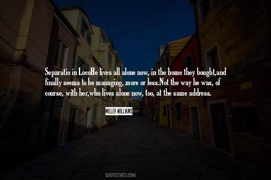 All Alone Quotes #1772109