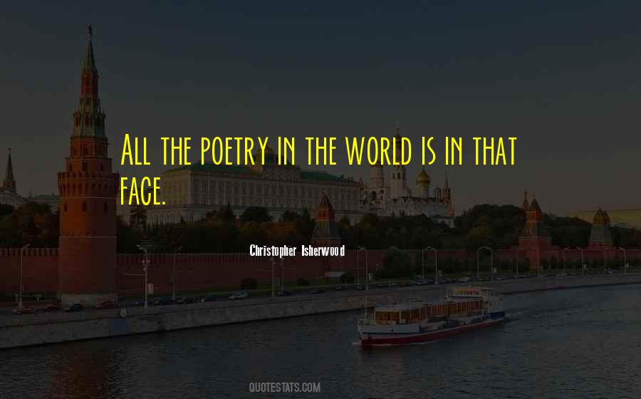 All The Poetry In The World Quotes #1823191